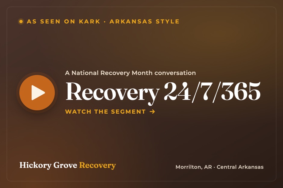 A 'watch the segment' card for Hickory Grove Recovery's KARK Arkansas Style appearance, titled Recovery 24/7/365, with a play button.